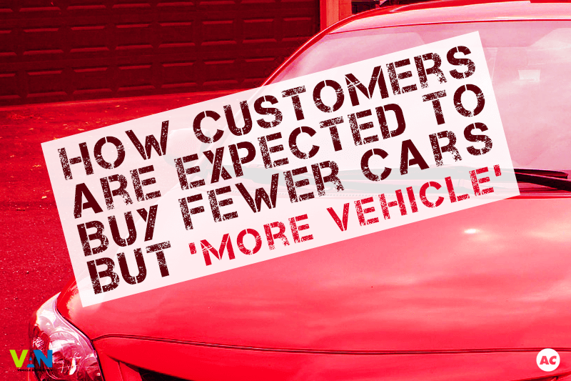 Customers Expected to Buy Fewer Cars but 'More Vehicle'